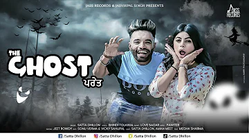 The Ghost | (Full HD ) | Satta Dhillon Ft. Love Sagar | New Punjabi Songs 2018 |  Jass Records