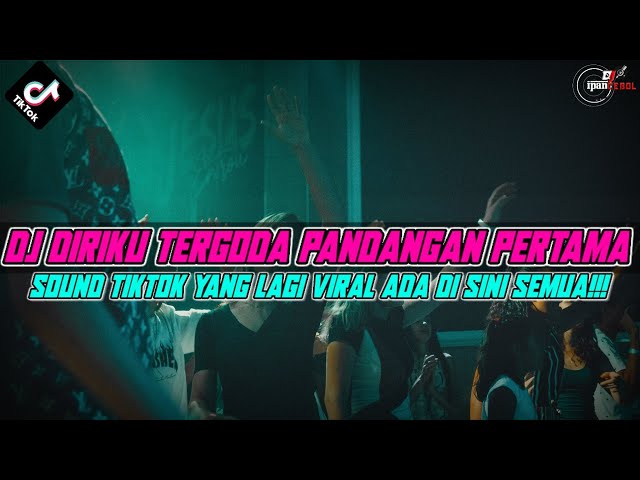 DJ DIRIKU TERGODA PANDANGAN PERTAMA X DJ TAKDIR CINTA BERAKHIR | KUMPULAN DJ SOUND TIKTOK YANG VIRAL class=