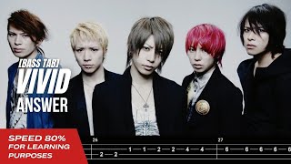 【BASS TAB】VIVID - ANSWER『SPEED 80%』