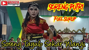 STSW KERAS FULL SURUP ‼️SORENG TAYUB SEKAR WANGI KWARAKAN KALORAN LIVE MRUWAH TLETER KALORAN