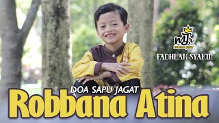 Robbana Atina Doa Sapu Jagat - Fadhlan Syakir Maulana Junior