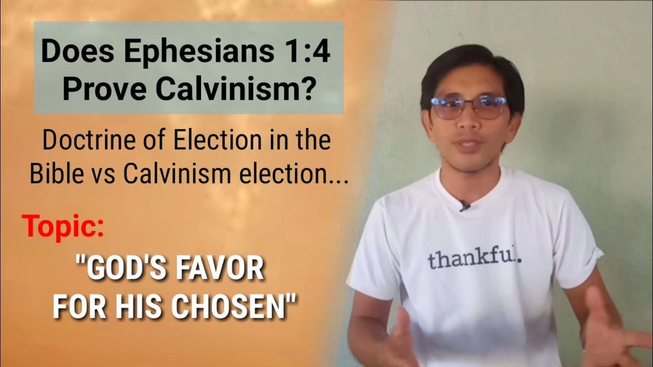 GOD'S FAVOR FOR HIS CHOSEN (Ephesians 1:4-5)