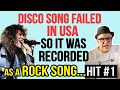 DISCO Song FAILED in the U.S. So it was Recorded as a Rock Song!--Professor of Rock