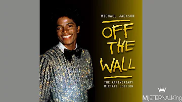 Michael Jackson - Don't Stop 'Til You Get Enough (Extended Mix) | Off The Wall 35th Anniversary