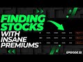 FINDING STOCKS WITH HIGHEST PREMIUMS FOR SELLING CALLS & SELLING PUTS!