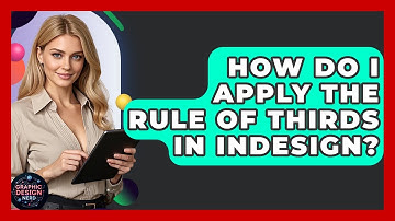 How Do I Apply The Rule Of Thirds In InDesign? - Graphic Design Nerd