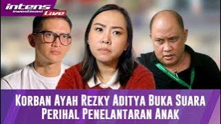 Anak Tak Diberi Nafkah Oleh Ayah Rezky Aditya Selama 9 Tahun, Begini Ungkapan Tiara