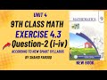 9th Class Math | Chapter 4 Exercise 4.3 Q2 (i–iv) | Factorization Using Algebraic Identities