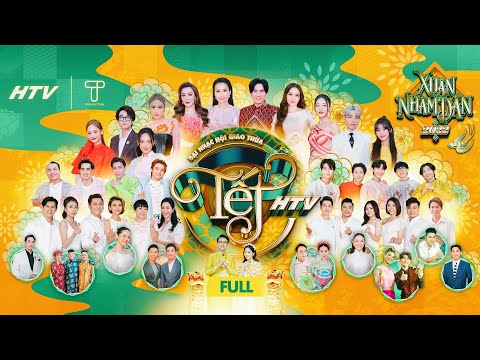 [FULL] Tết HTV 2022 - Chương trình ca nhạc đêm Giao Thừa Nhâm Dần 2022 đặc sắc nhất