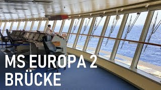 MS EUROPA 2: Besuch auf der Brücke | Captain&#39;s Bridge Visit | Hapag Lloyd