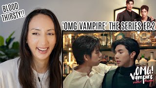 Omg Vampire แวมไพร์ ไวน์แดง EP.2 REACTION Highlight | New Thai BL