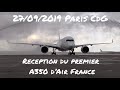 Réception et visite du premier A350 d’Air France