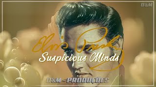 Elvis Presley - Suspicious Minds ( Traduçâo )