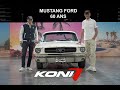 Mustang 60 ans   amortisseurs koni partenaire