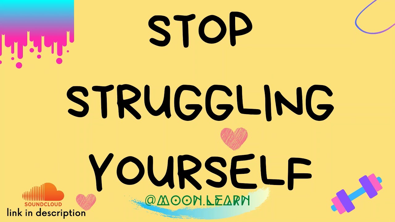 Stop struggling yourself (Audio)||Motivational speech for self-help