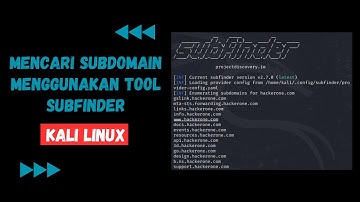 Belajar Ethical Hacking | Cara Mendapatkan Subdomain Menggunakan Tool Subfinder Full Tutorial