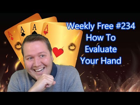 How To Evaluate Your Hand - Weekly Free #234 - Online Bridge Competition