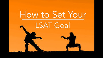 Setting Your LSAT Goal - by Dave Hall of Velocity Test Prep