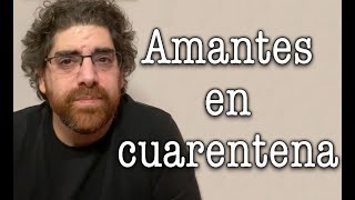 Demian Bucay - Amantes en cuarentena