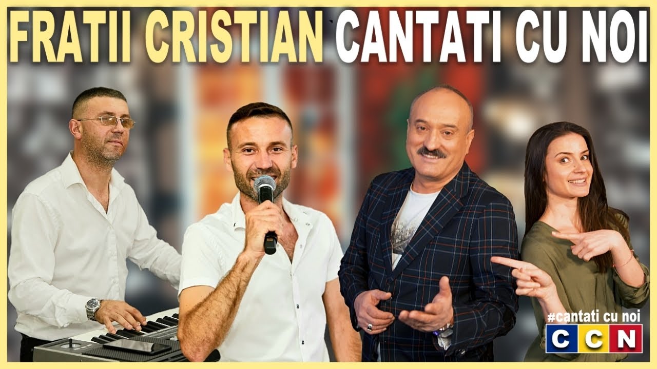 Fratii CRISTIAN & Gheorghe Topa & Stela Botez [CCN 🔴LIVE]