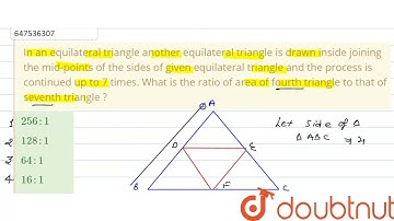 In an equilateral triangle another equilateral triangle is drawn inside joining the mid-points o...