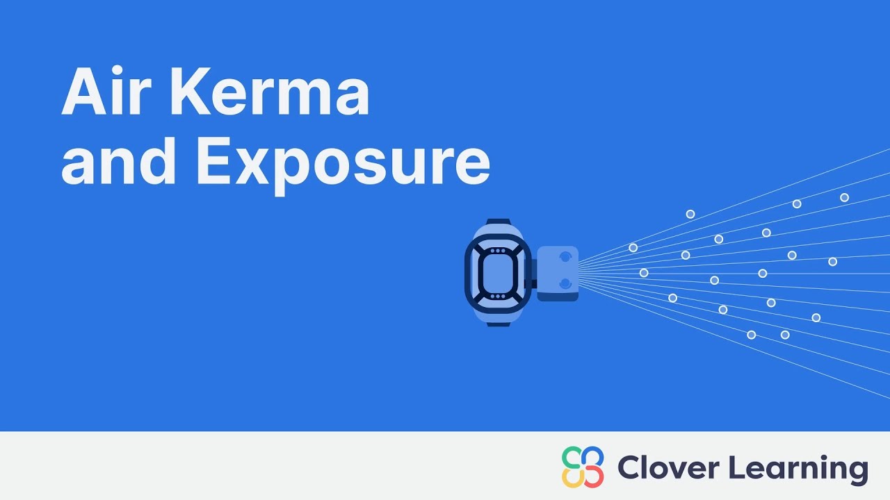 Understanding Air Kerma and Exposure XRay production and Safety YouTube