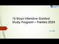 Details of 15 day intensive guided study program  prelims 2024