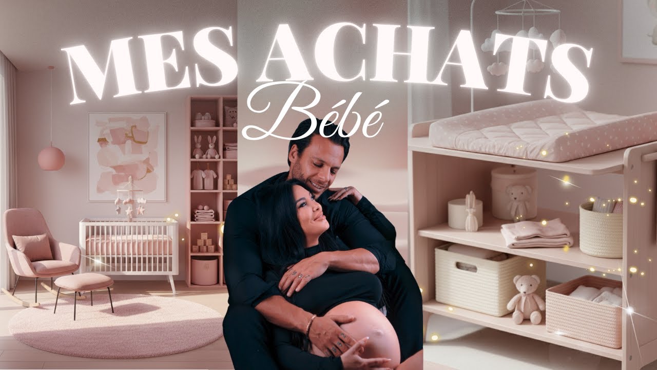 MES ACHATS BÉBÉ : les essentiels 🔥