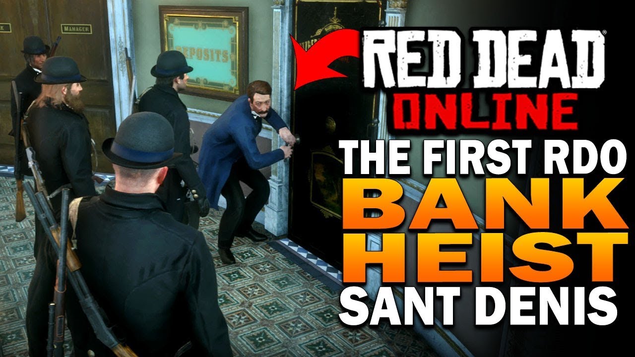 Red Dead Online Denis Bank Heist! - Red Dead Redemption 2 - YouTube