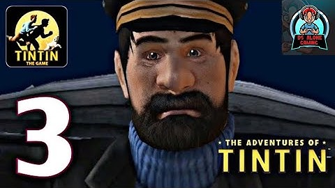 The Adventures of Tintin  Chapter 3: The Escape | [Gameplay]