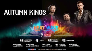 Autumn Kings // Armed Forces Entertainment