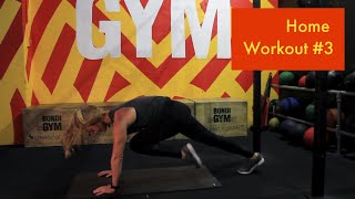 Bondi Gym Home Workout #3 - bodyweight exercise at home in COVID-19 isolation. No equipment required