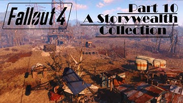 Fallout 4: A Storywealth Part 10 (New ASAM Plot Types)