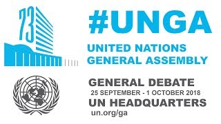 #UNGA73 General Debate - 29 September 2018 (Saturday)
