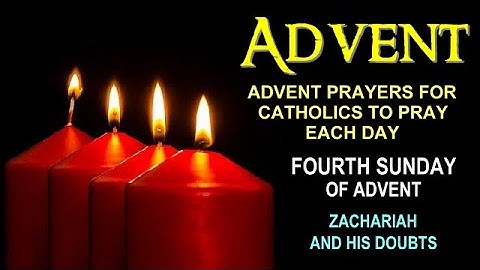 22ND DAY OF ADVENT PRAYERS FOR CATHOLICS TO PRAY EACH DAY - FOURTH SUNDAY OF ADVENT 12182022