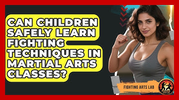 Can Children Safely Learn Fighting Techniques in Martial Arts Classes? | Fighting Arts Lab