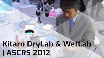 Kitaro DryLab & WetLab | Presentation | Exclusive | FCI Cataract