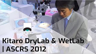 Kitaro Drylab Wetlab Presentation Exclusive Fci Cataract