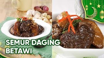 MANIS, GURIH, DAN LEMBUTNYA SAJIAN SEMUR DAGING BETAWI UNTUK LEBARAN