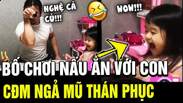 Chơi "ĐỒ HÀNG" cùng con gái, ông bố thể hiện trình độ "MASTER CHEF" cực chuyên nghiệp | TÁM TV