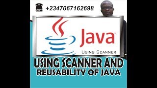 Using scanner and reusability of java