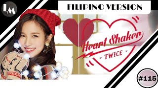 TWICE (트와이스) 'HEART SHAKER' ALBUM VERSION | TAGALOG VERSION
