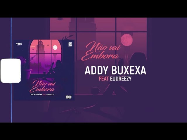 YouTubeでAddy Buxexa - Não Vai Embora (Ft. Eudreezy) (VÍDEO OFICIAL)を視聴 YouTubeでAddy Buxexa - Não Vai Embora (Ft. Eudreezy) (VÍDEO OFICIAL)を視聴