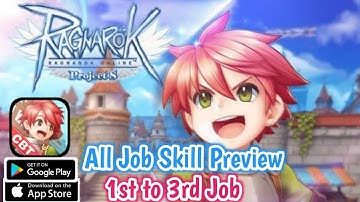 Ragnarok Online : Project S - All Job Skills Preview 1st Job to 3rd Job  | MMORPG