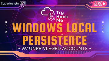 Intro To Windows Local Persistence | TryHackMe Windows Lab