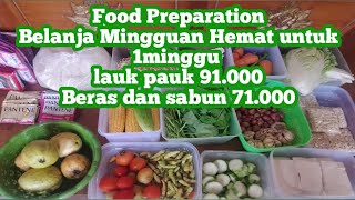 BELANJA MINGGUAN HEMAT 91K SUDAH DAPAT BANYAK MACAM || FOOD PREPARATION INDONESIA