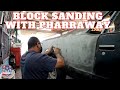 Block sanding primer the easy way  diy tutorial