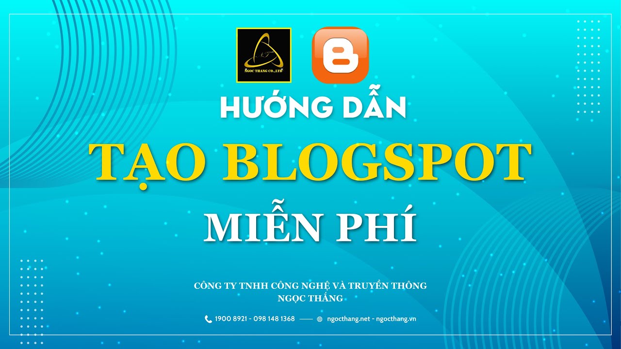 สร้าง blogspot  2022  HƯỚNG DẪN TẠO BLOGSPOT 2020 MIỄN PHÍ - NỀN TẢNG VỆ TINH HỖ TRỢ SEO || NGỌC THẮNG