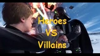 Star Wars Battlefront Heroes vs Villains