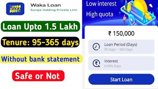 Waka Loan app/ Waka Loan app review/ Waka Loan app safe or not screenshot 4